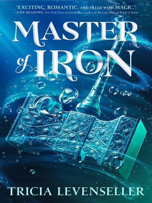 Title details for Master of Iron by Tricia Levenseller - Wait list